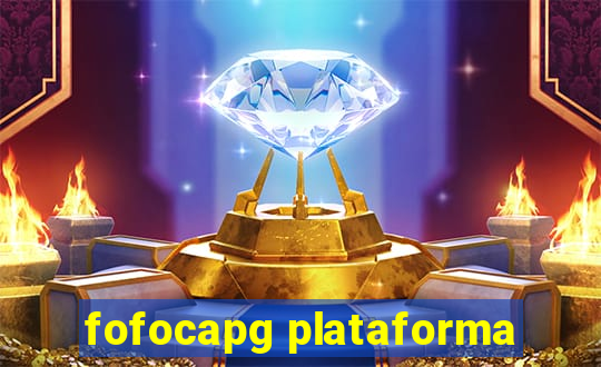 fofocapg plataforma